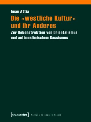 cover image of Die »westliche Kultur« und ihr Anderes